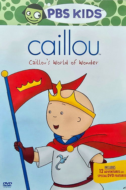 Caillou's World of Wonder