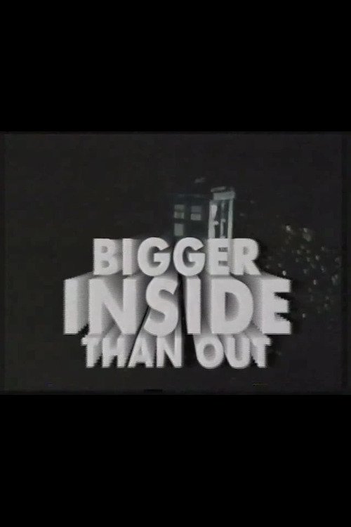 Bigger Inside Than Out