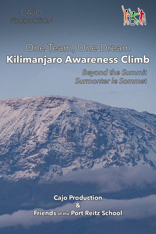 One Team One Dream - Kilimanjaro Awareness Climb