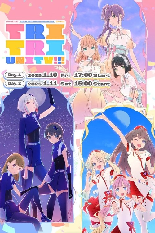 Love Live! Hasunosora Girls' High School Idol Club 3rd Live Tour TRI TRI UNITY!!!