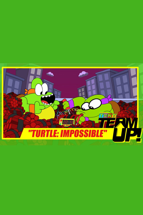 TMNT Team Up! - Turtle: Impossible