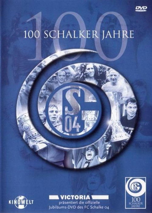 100 Schalker Jahre