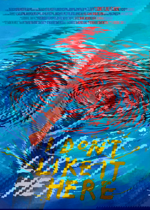 I Don't Like It Here