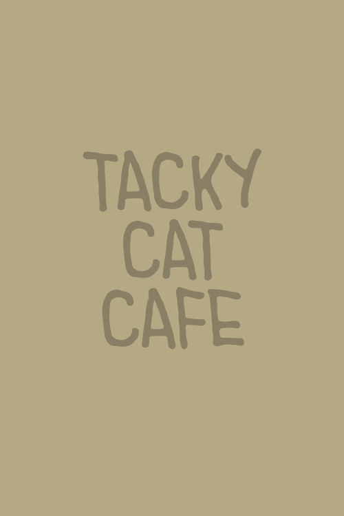 Tacky Cat Cafe
