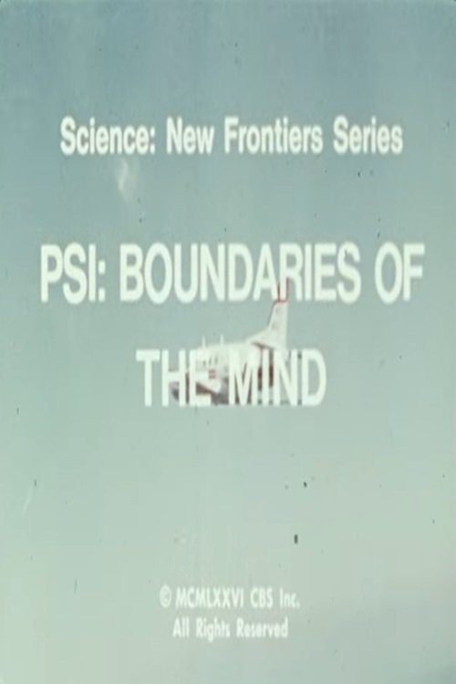 PSI: Boundaries of the Mind