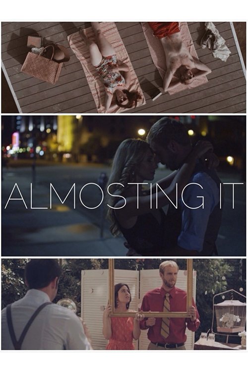 Poster for Almosting It
