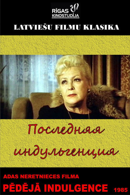 The Last Indulgence