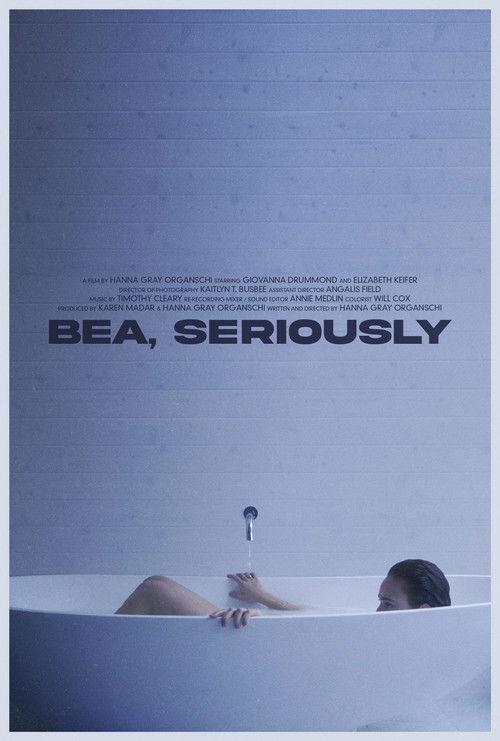 Bea, Seriously