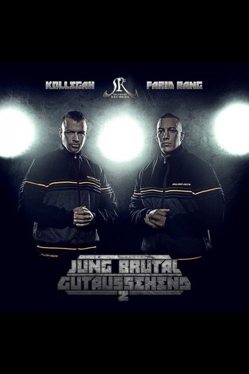 Kollegah und Farid Bang: Jung, brutal, gutaussehend 2