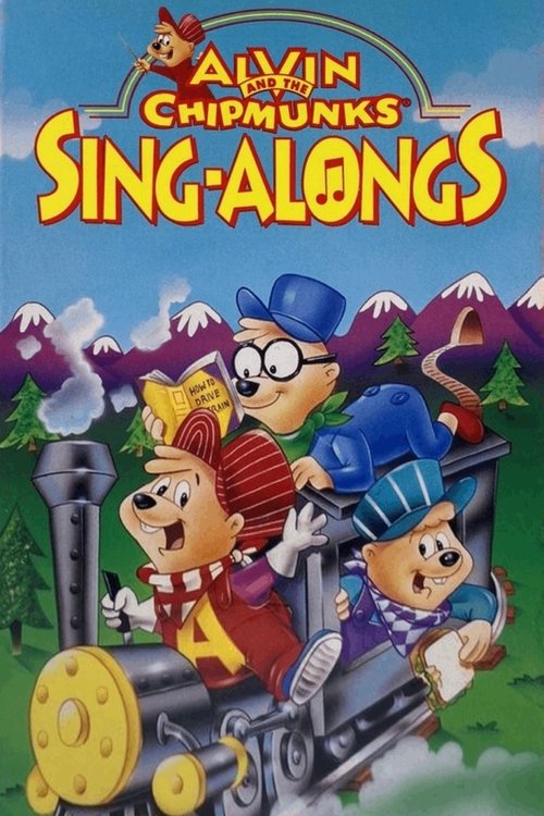 Alvin and the Chipmunks Sing-Alongs: Workin' On The Railroad