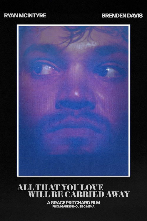 All That You Love Will Be Carried Away