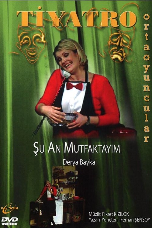 Şu An Mutfaktayım