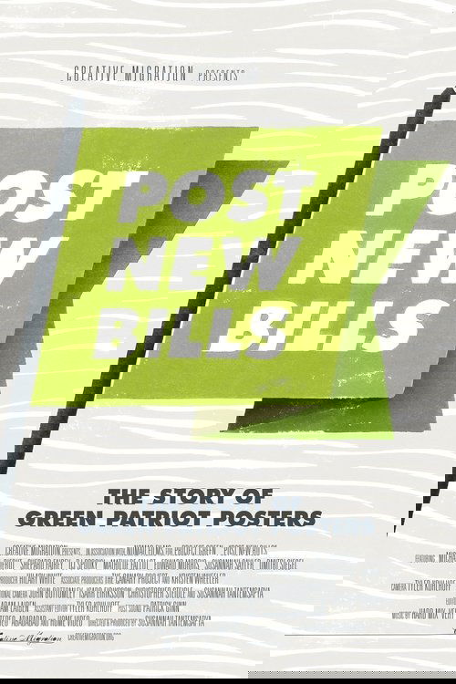 Post New Bills: The Story of Green Patriot Posters