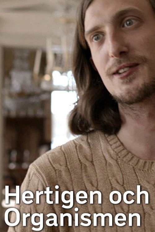 Hertigen och Organismen