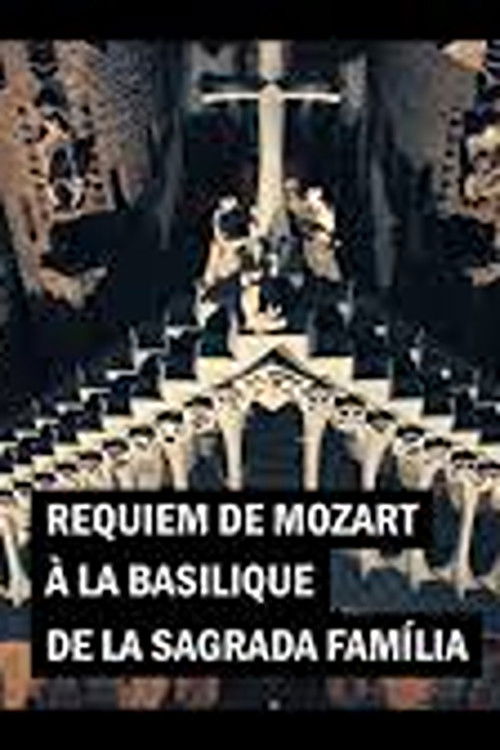 Mozart's Requiem in the Basilica of the Sagrada Familia Orchestra and Choir of the Gran Teatre del Liceu