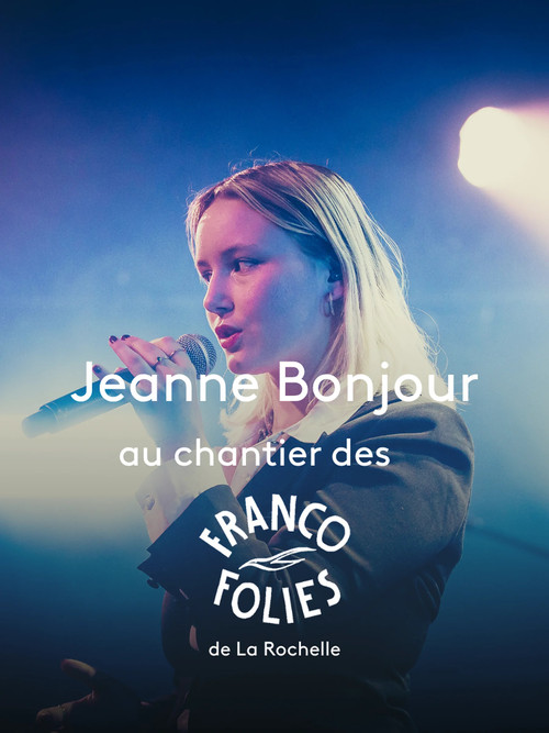 Jeanne Bonjour aux Francos