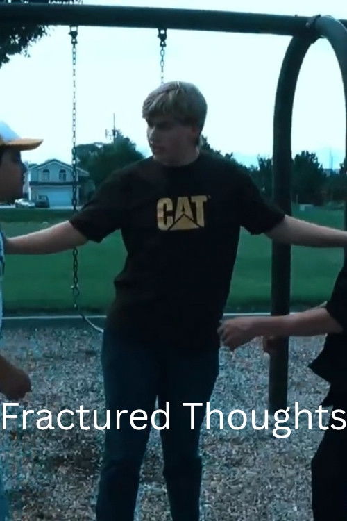 Fractured Thoughts