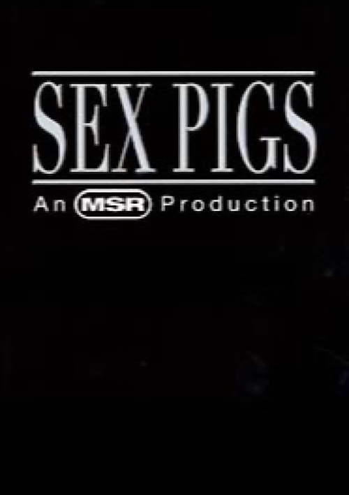 Sex Pigs