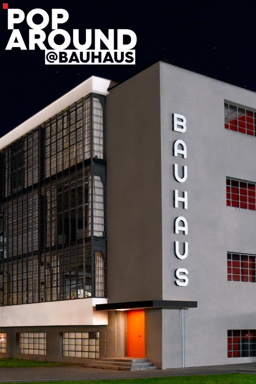 Pop Around @ Bauhaus
