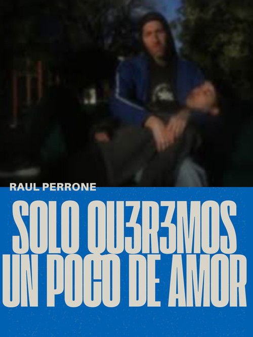 Solo qu3r3mos un poco de amor