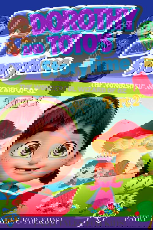 Dorothy and Toto's Storytime: The Wonderful Wizard of Oz Part 2