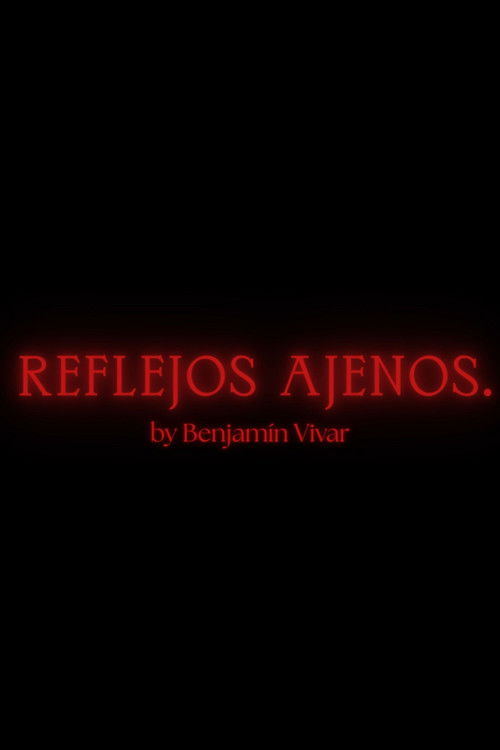 Reflejos Ajenos