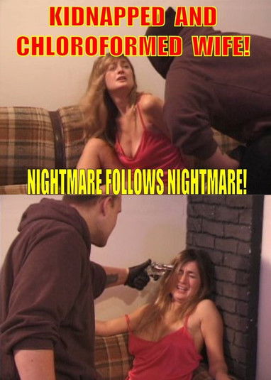 The Kidnapped and Chloroformed Wife