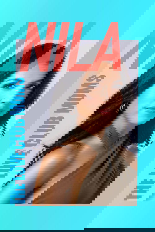 The Love Club Moms: Nila