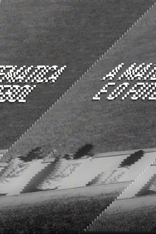 A Matemática e o Futebol