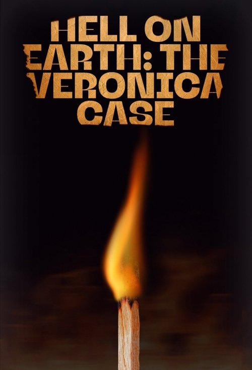 Hell on Earth: The Verónica Case
