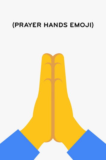 (Prayer Hands Emoji)