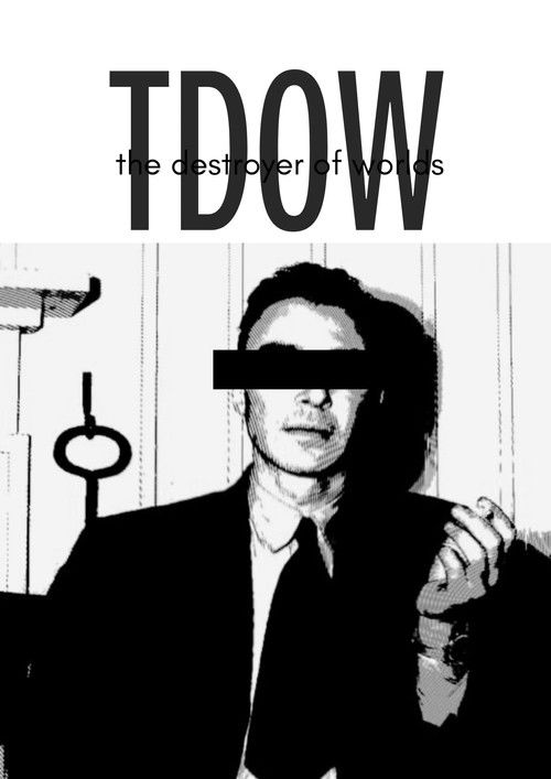 The Destroyer of Worlds