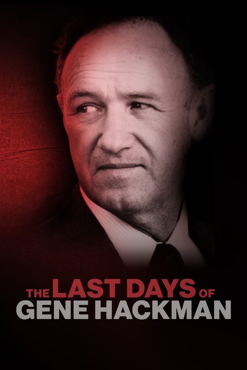 The Last Days of Gene Hackman: ABC News Special