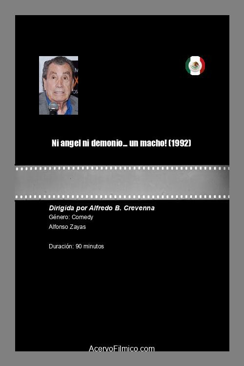 Ni angel ni demonio... ¡un macho!