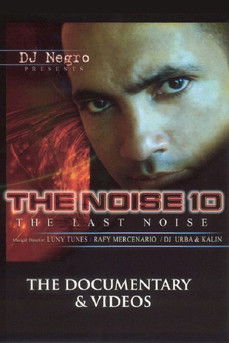 The Noise 10: The Last Noise: The Videos