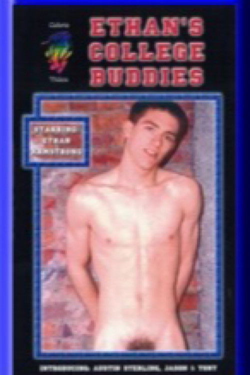 Ethan's College Buddies
