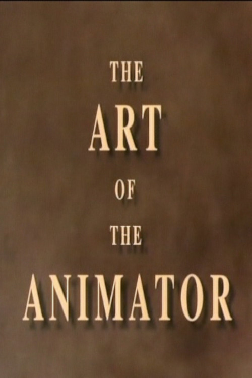 The Art of the Animator Part I