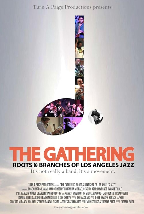 The Gathering: Roots and Branches of Los Angeles Jazz