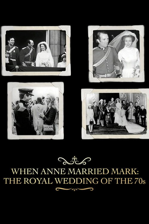 When Anne Married Mark: The Royal Wedding of the 70s