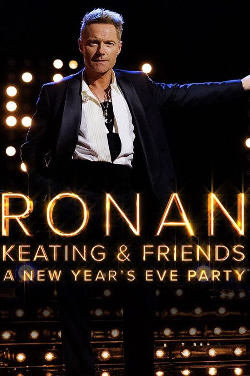 Poster for Ronan Keating & Friends: A New Year’s Eve Party