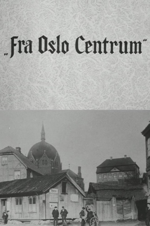 Oslofilm: Fra Oslo Centrum