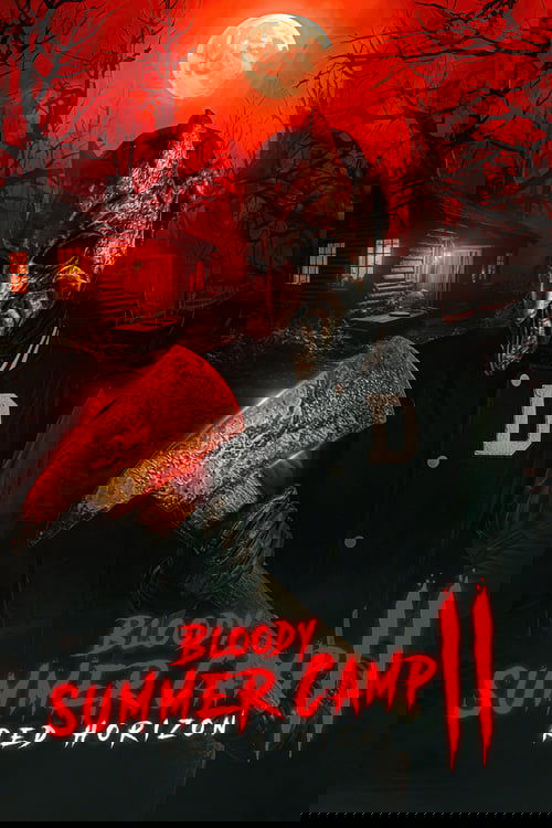 Bloody Summer Camp 2: Red Horizon