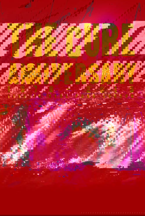 The Cure: Anniversary 1978 - 2018 - (Live In Hyde Park)