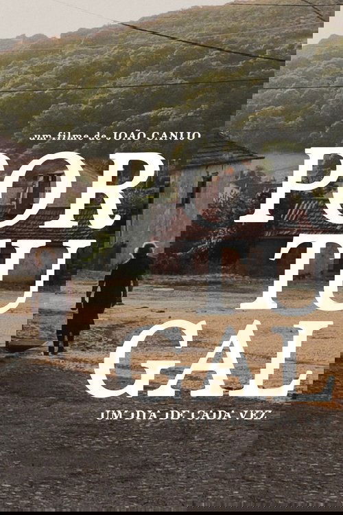 Portugal: One Day at a Time