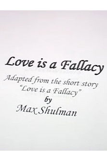 Love Is A Fallacy