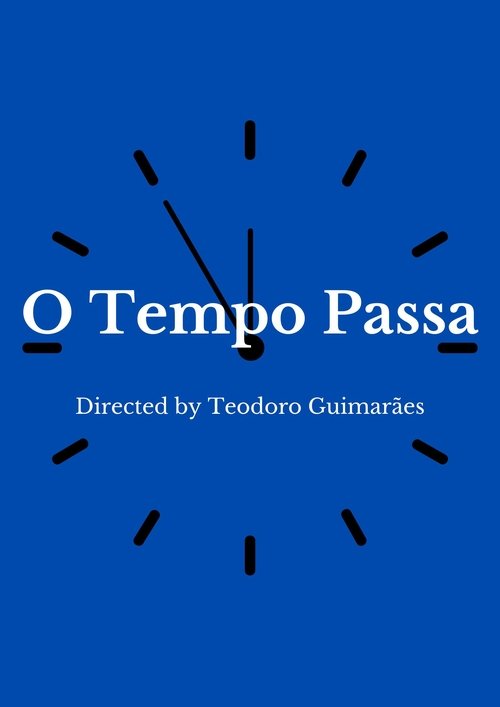 O Tempo Passa