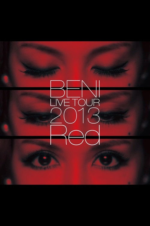 BENI Red LIVE TOUR 2013