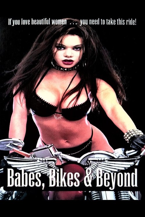 Babes, Bikes & Beyond