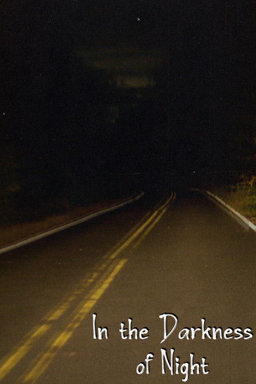 In the Darkness of Night