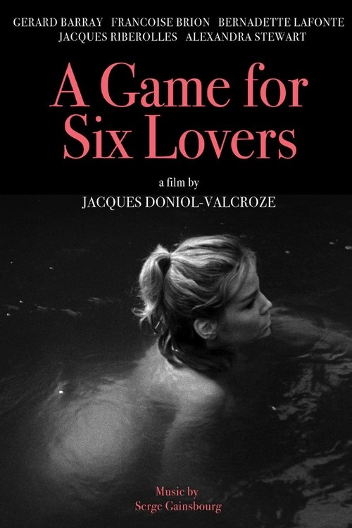 A Game for Six Lovers